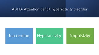 Comprehensive Overview of Attention Deficit Hyperactivity Disorder ...