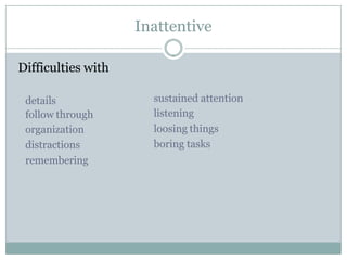Being Inattentive ADHD in Children | PDF