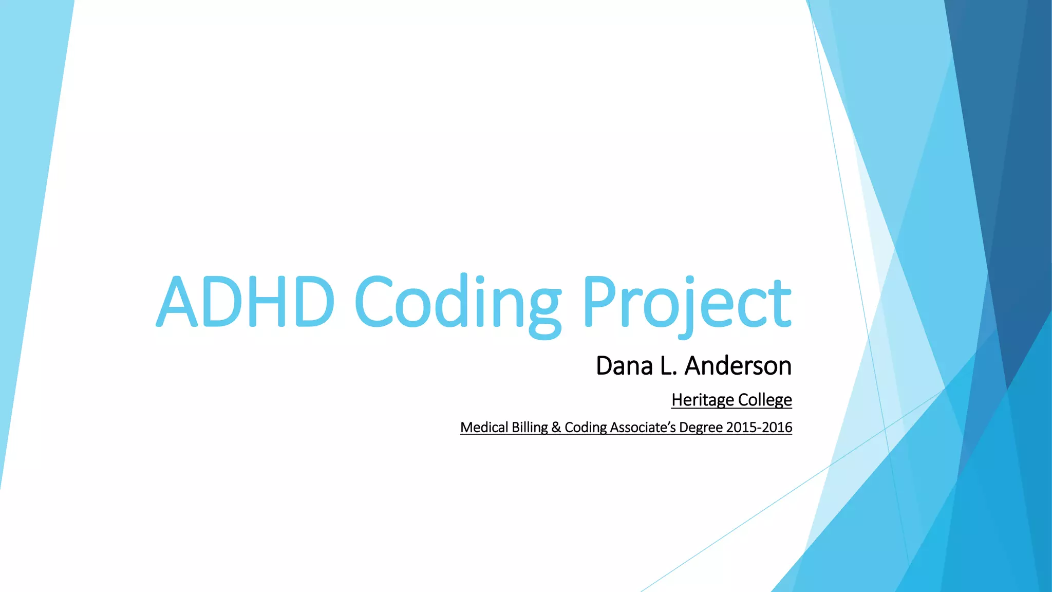 ADHD coding project | PPT