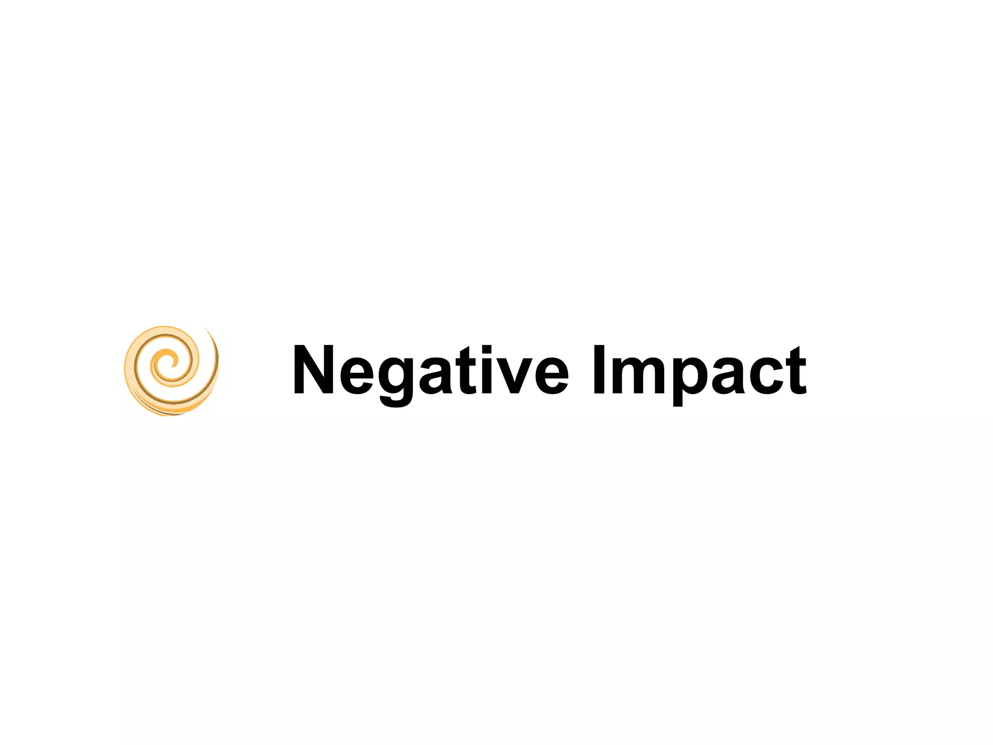Negative Impact 
