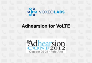 Adhearsion for VoLTE
 