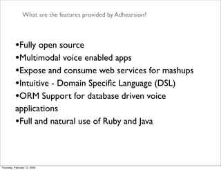 Adhearsion Overview February 2009