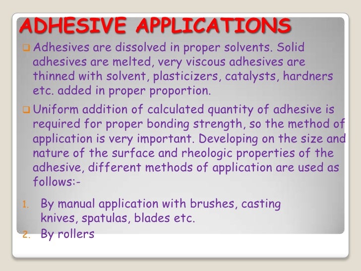 Adhesives
