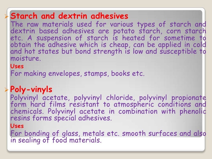 Adhesives
