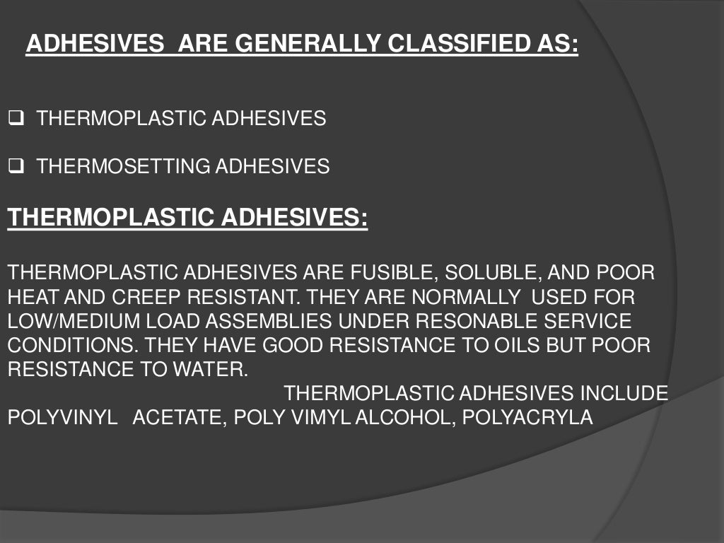 Adhesives