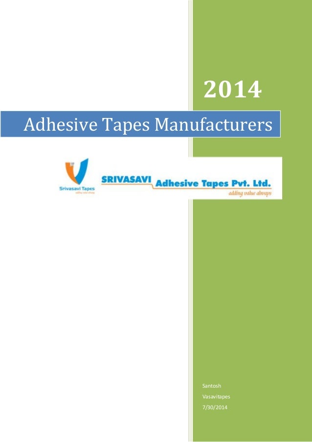 Adhesive tapes manufacturers
