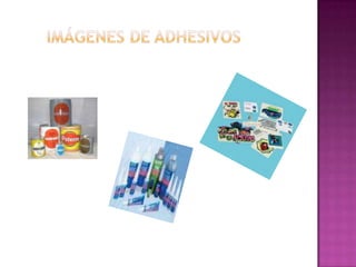 Adhesivo§