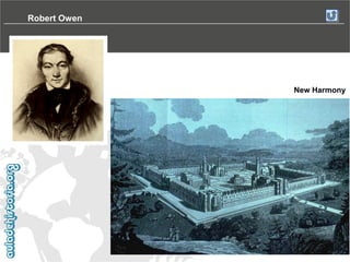 Robert Owen

New Harmony

 