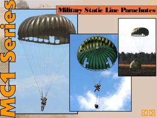 Military Static Line Parachutes
 