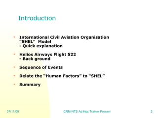 Helios Flight 522 Aircraft accident - SHEL factors | PPT