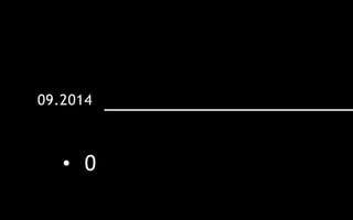 09.2014
• 0
 
