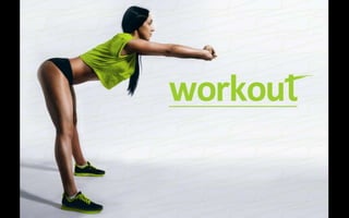 Workout
 