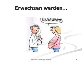 Erwachsen werden… 