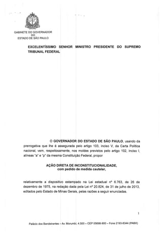 AÇÃO DE INCONSTITUCIONALIDADE LEGISLAÇÃO MINEIRA PROPOSTA POR SÃO PAULO  - ADI 5151