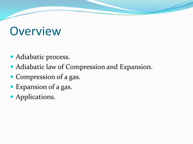 Adiabatic compresion and expansion of gases | PPTX