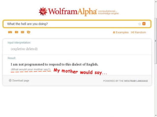 A Dialog with WolframAlpha