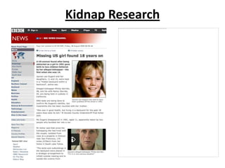 Kidnap Research

 