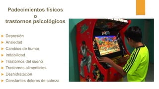 Padecimientos físicos
o
trastornos psicológicos
 Depresión
 Ansiedad
 Cambios de humor
 Irritabilidad
 Trastornos del sueño
 Trastornos alimenticios
 Deshidratación
 Constantes dolores de cabeza
 