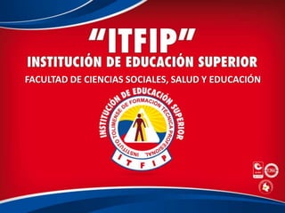 FACULTAD DE CIENCIAS SOCIALES, SALUD Y EDUCACIÓN
 