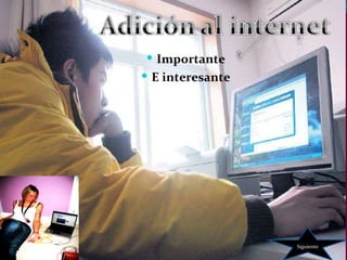 Siguiente Importante E interesante 