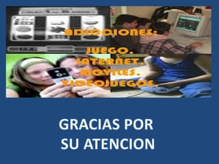 Adicciones  al internet