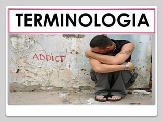 TERMINOLOGIA
 