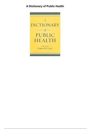 A Dictionary of Public Health
 