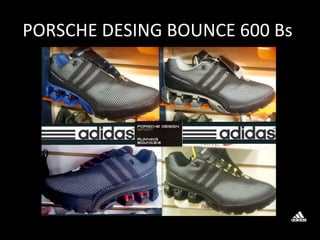 PORSCHE DESING BOUNCE 600 Bs . 