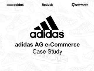 adidas AG e-Commerce Case Study 