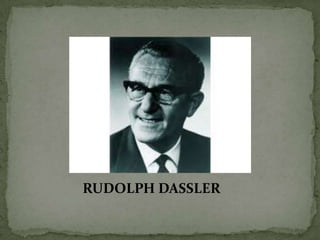 RUDOLPH DASSLER