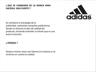 tirano Perth barricada ADIDAS CARACTERIZACIÓN DEL CONSUMIDOR