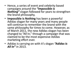 THE ADIDAS ''IMPOSSIBLE IS NOTHING'' TO ''ADIDAS IS ALL…