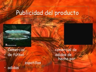 Publicidad del producto   Comercial  comercial de  de fútbol  adidas de  hecho por  zapatillas  adidas  