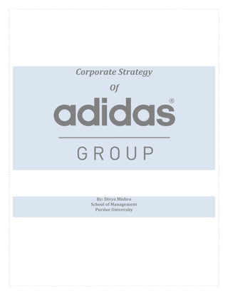 Corporate Strategy<br />Of<br />By: Divya Mishra<br />School of Management<br />Purdue University <br />Part I:  NIKE INC COMPETITIVE ADVANTAGE <br />PART II: CORPORATE STRATEGY<br />SCOPE OF THE FIRM<br />Describe the scopes of the firm (e.g. Vertical integration, geographical, and diversification) and its rationale (e.g. Why vertical integration: costs and benefits of vertical integration; geographical: see chapter 15 slide on porter’s diamond model, multinational strategies etc.; diversification: see chapter 16 slides on motives of diversification and competitive from diversification etc.). Do you think that the firm can compete successfully in the international markets? You can use porter’s diamond model figure <br />VERTICAL INTEGRATION STRATEGIES (EXISTING MARKET/ DIFFERENT STAGE OF PRODUCTION)<br />A vertical integration strategy describes “The degree to which a firm owns its upstream suppliers and its downstream buyers” (Blackwell Reference Online, Vertical Integration Strategy). The purpose of vertical integration is to increase the control of the stages of development.<br />In the early beginnings Adidas produced all the shoes and apparel on its own. Through the huge expansion in the last decades Adidas does not produce all their apparel on its own.  Today Adidas owns 9 own factories where it produces some of its products. Further, it has around 615 main suppliers from all over the world. Production is in Europe (27%), Asia (51%) and America (22%). Adidas has now switched from its past vertical integration strategy to the outsourcing in production and manufacturing. Most of the products of the company like sports shoes, apparels, accessories and equipment are manufactured in the Asian countries. The reason for outsourcing the manufacturing is the lower cost of raw material and labor in Asian countries. In 1993, Adidas moved its production overseas to Asia in order stay competitive in the industry.<br />Even though Adidas has outsourced its production and manufacturing but the design and development process of all the products is still based in Germany. <br />The Challenge due to Outsourcing<br />The Adidas product line includes more than 20,000 items, from soccer and inline skates to outdoor jackets and snowboards, with thousands of product variations. To keep up with market demand and competition, the company changes its product range twice a year. The change in the product range depends more often on the availability of the new technologies and the also on the product range and technology of the competitors. Adidas also designs products for local, vertical and niche markets. Developing this complex mixture of products means the design studios and development departments are working at full capacity and under enormous competitive pressure. Once the designs of the products are created, managing the production is the next significant and often more complex step. The design and development process of all the products is based in Germany. Adidas has 900 active suppliers worldwide and more than 90 percent of the company’s products are produced in outsourced manufacturing locations around the world, especially in Asia. With such a large amount of manufacturing outsourced, communication between designers, suppliers and manufacturers is critical.<br />Outsourced to Asian countriesWorldwideGermanyMarketing and Selling of productsManufacturing & Production of shoes, apparels, equipment & accessoriesProduct Design and Research & DevelopmentLayout of outsourcing process at Adidas Group<br />Product Development Process at Adidas Group<br />OutsourcedProduct Design process in Germany based R&D<br />Production of ProductFinal DesignPlanningTesting & RefinementCost ModelingDetailed Concept Design<br />Benefits and Concerns of Outsourcing <br />Benefits<br />Cost Saving: There can be significant cost savings when the business functions are outsourced.  Raw material cost, labor cost, employee compensation costs, office space expenses and other costs associated with work space or manufacturing are eliminated.<br />Focus on Core Business: Outsourcing allows firms to focus on their expertise and core business.  When organizations go outside their expertise, they get into business functions and processes that they may not be as well-informed and educated about .This could potentially take away the firms from their main focus resulting in low value creation.<br />Utilization of new Resources and Capability: Outsourcing helps the firms to utilize the new resources and capabilities of country they are trading in. Sometime the firms learn and adapt to the new core competencies.<br />Operational Efficiency: Outsourcing gives an organization exposure to vendor specialized systems.<br />Concerns<br />Product Quality or Service Risk: Outsourcing can lead to compromises in product /service quality due to lack of necessary resources and competencies.<br />Organizational Knowledge: An outsourced employee may not have the same understanding and passion for an organization as a regular employee.<br />Labor laws & Regulations: Different countries have different laws and regulation for labor, which may be different and difficult to follow.<br />Employee& Public Opinion: There can be negative perceptions with outsourcing and the sympathy of lost jobs.<br />Outsourcing of Footwear production by region<br />Supplier distribution worldwide<br />Outsourcing of Apparel production by region<br />GEOGRAPHICAL SCOPE <br />Adidas AG is a German sports apparel manufacturer and parent company of the Adidas Group selling its products in more than 150 countries around the world. Adidas is a multinational company because aside from its main parent headquarters Herzogenaurach, Germany, it has set up regional headquarters in other countries, such as United States of America, China, Indonesia, Great Britain, Middle East and so on. Such a globalized company has profound effects on the company itself and the host countries.<br />Adidas Inc. is a marketer of sports apparel and athletic shoes. The German manufacturer, through its marketing strategy which rests on a favorable brand image, has evolved into a large multinational enterprise. “For over 80 years, Adidas has been part of the world of sports on every level, delivering state of-the-art sports footwear, apparel and accessories. Today, Adidas is a global leader not only in the shoe industry, but also in the sporting goods industry. Shoes from the Adidas are available in virtually every country of the world. A strong advertising and public relation events makes Adidas as a worldwide recognized brand and it would be more sustainable in the world market.<br />The company is the largest sportswear manufacturer in Europe and the second biggest sportswear manufacturer in the world, to its US rival Nike. But it still has the largest international portfolio of sport ambassadors.<br />In conjunction with providing performance products, Adidas recognizes that consumers make purchase decisions based not only on brand but also on availability, convenience and extensiveness of product offering. As a result Adidas has been refining its distribution proposition, concentrating on expanding its own outlets or ‘controlled’ space and improving retail relationships. There are now over 1000 Adidas stores around the world offering sports apparels, shoes and equipment to the athletes and non-athletic customers.<br />Global Strategy<br />In simple words global strategy is “treating the world as a single market and selling, marketing and distributing the standard products and services worldwide”<br />At more sophisticated level global strategy is “Strategy that recognizes and exploits linkages between countries”.<br />The Benefits of Global Strategy for Adidas<br />Cost Economies from Scale and Replication: Accessing global scale of economies in purchasing, manufacturing, product development and marketing. Replicating knowledge assets. This helps to improve the quality of products and processes primarily by simplifying the manufacturing, product development, purchasing and so on. The high quality products promote the brand recognition globally and increase the customer preference.<br />Serving Global Customers: Sports is the most common fitness and recreational activity for people of any country. Adidas is the manufacturer and marketer of sports apparel and athletic shoes. So there is a requirement of sportswear, sports shoes as well as sport equipment for the people. The requirement creates an attractive market for Adidas to sell its products to the customers in different countries. Thus globalization strategy is beneficial for both the ends-company as well as customers. For the company geographical expansion creates new opportunities and attractive market. The customers on the other hand receive the products and services as per needs, wants and desires.<br />Exploiting National Resources: A company achieves its competitive advantage by utilizing its resources and capabilities to the fullest. The resources and capabilities may be available to the company in one country or in different countries. When an organization expands its boundaries beyond the international borders, it finds an attractive market and profitability by selling goods as well as new resources and capabilities. Global strategy provides the management with a greater capability to respond to the worldwide opportunities. Thus with globalization Adidas finds options for manufacturing, purchasing, product development at a lower operational cost.<br />Learning Benefits: Accessing and integrating knowledge from multiple locations <br />Competing Strategically: Global strategy helps in exploiting global strength to win local wars. Global coordination is necessary to monitor and respond to the competitive threats in foreign and domestic market. Global strategy helps Adidas to compete with its chief rival Nike in local wars.  <br />By the graphs it is clear that Adidas is geographically present in many countries of Asia, Europe and America. Adidas has sales in Asia, Europe and America. The Adidas Group sells products in virtually every country around the world. As of December 31, 2010, the Group had 169 subsidiaries worldwide with its headquarters located in Herzogenaurach, Germany. The Adidas Group has also assembled an unparalleled portfolio of promotion partnerships around the world, including sports associations, events, teams and individual athletes.<br />Major LocationsEuropeAdidas Group Headquarters, Herzogenaurach, GermanyAdidas International Trading, Amsterdam, NetherlandsAdidas Group Russia, Moscow, RussiaNorth AmericaAdidas North America, Portland/Oregon, USAReebok International Headquarters, Canton/Massachusetts, USAThe Rockport Company Headquarters, Canton/Massachusetts, USAReebok–Ccm Hockey Headquarters, Montreal/Quebec, CanadaTaylor Made-Adidas Golf Headquarters, Carlsbad/California, USAAsiaAdidas Global Sourcing, Hong Kong, ChinaAdidas Group China, Shanghai, ChinaAdidas Group Japan, Tokyo, JapanLatin AmericaAdidas Group Latin America, Panama City, Panama<br />Porter’s Diamond Model for Adidas<br />Factor Conditions<br />Demand ConditionsRelating & Supporting Industry<br />Strategy, Structure & Rivalry<br />Factor Conditions: Porter emphasizes the role of specialized resources many of which are home grown rather than endowed. Germans are very devoted towards their own brand. The brand recognition of Adidas in home country can be associated to the loyal nature and attitude of Germans. The resource constraint may encourage the development of substitute capabilities.<br />Related and Supporting Industries: According to Porter, for each industry, closely related industries are sources of critical resources and capabilities. Adidas is a German brand in sports shoes and apparel industry. Germany is also famous for its designer fashion clothes and accessories like Hugo Boss, Helmut Lang, Karl Lagerfeld, Chanel and Fendi. Chanel and Fendi may not be German, but they do have famous German designers behind the scenes. Adidas success can be can be related to the available resources and capabilities of the related fashion industry.<br />Demand Conditions: Demand conditions in the domestic market provide the primary driver of innovation and quality improvement. Adidas preeminence in sports shoes and apparels is supported by the love and passion for soccer among Germans. Adidas market share in the sports industry can be much related to the enthusiasm for soccer in Germans and their one of the best soccer team in the world.<br />Strategy, Structure and Rivalry: National competitive performance in particular sector is inevitably related to the strategies and structure of firms in those industries. The domestic competition plays a very important role in driving innovation, efficiency, and the upgrading of competitive advantage. Adidas’s excellent performance in the sports industry can be related to its competition and rivalry with other domestic companies like Puma Brand. The competition to excel in the industry, led to the competitive advantage of high product quality and innovation for Adidas.<br />DIVERSIFICATION STRATEGY FOR ADIDAS<br />Diversification (new products/ new markets)<br />Diversification is also a growth strategy. “The purpose of diversification is to allow the company to enter lines of business that are different from current operations”. (Thomas, Joe, Diversification Strategy) This means that companies try to sell new products to new markets. <br />The basic issue in diversification strategy is the degree of the industry attractiveness and the competitive advantages which companies can possess being in the industry. <br />Industry Attractiveness<br />Issues in Diversification Strategy<br />Competitive Advantage<br />Diverse brand portfolio of Adidas<br />Consumers want choices and options in every product and service they use. Whether it is the athlete looking for the best possible equipment, or the casual consumer searching for the next fashion trend, Adidas is inspired to develop and create experiences that engage consumers in long-lasting relationships with the brands. To maximize the consumer reach, Adidas has embraced a multi-brand strategy. This approach allows Adidas to tackle opportunities from several perspectives, as both a mass and a niche player, providing distinct and relevant products to a wide spectrum of consumers. In this way, each brand is able to keep a unique identity and focus on its core competencies, while simultaneously providing Adidas with a broad product offering, increasing its leverage in the marketplace. <br />The motives of diversifications are:<br />,[object Object]