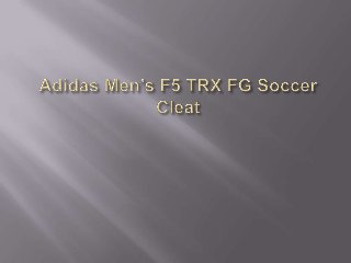 Adidas men’s f5 trx fg soccer cleat