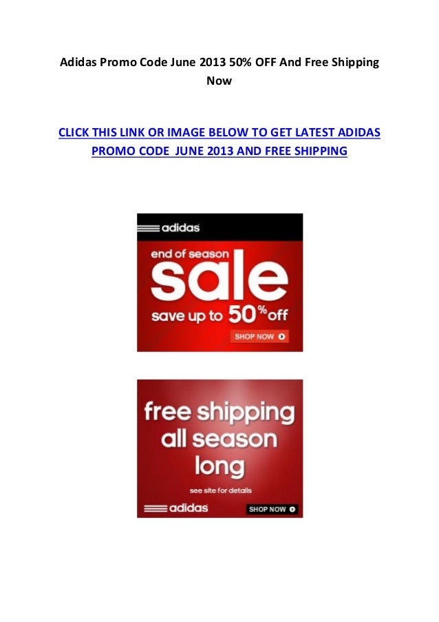 Adidas Promo Code June 2013 50 OFF And Free Shipping Now