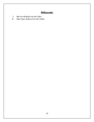 23
Bibliography
I. http://en.wikipedia.org/wiki/Aidas
II. https://logos.fandom.com/wiki/Adidas
 