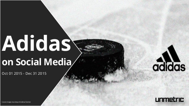 Adidas Social Media Analysis Q4 2015