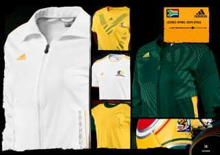 lICENSED APPAREl SOuTH AFRICA


 IMAGERY >>




                                   58
                                Fan fashion
 