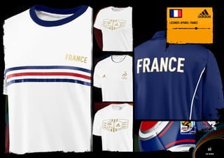 lICENSED APPAREl FRANCE


 IMAGERY >>




                             60
                          Fan fashion
 