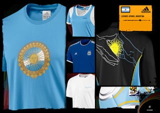 lICENSED APPAREl ARGENTINA


 IMAGERY >>




                                61
                             Fan fashion
 