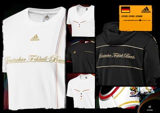 lICENSED APPAREl GERMANY


 IMAGERY >>




                              62
                           Fan fashion
 