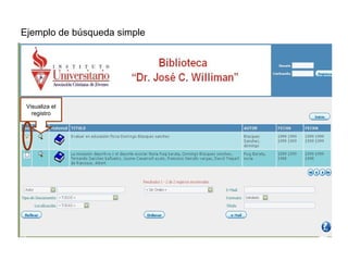 Ejemplo de búsqueda simple Visualiza el registro 
