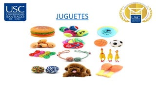JUGUETES
 