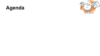 Agenda
 