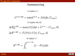 !45
1) Update C*
Summarizing
2) Update the Rs
3) Update S
R.F.B.A
The algorithm of separation
 