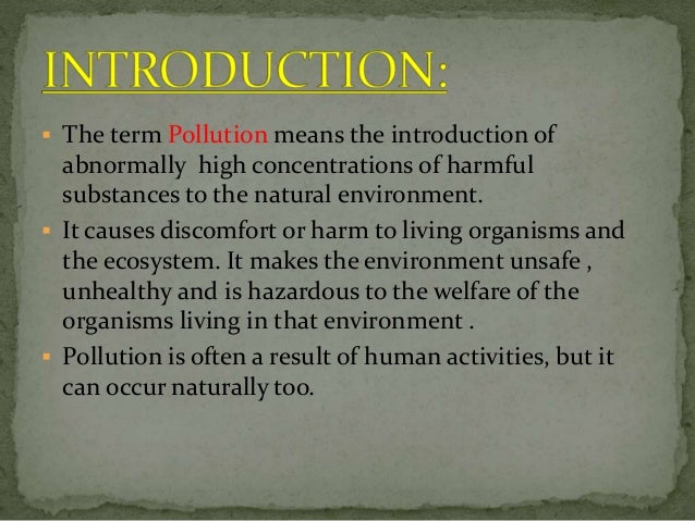 introduction of harmful substances to the environment