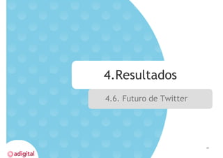 Uso de Twitter en España 2012