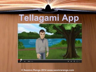Tellagami App

© Seomra Ranga 2014 www.seomraranga.com

 