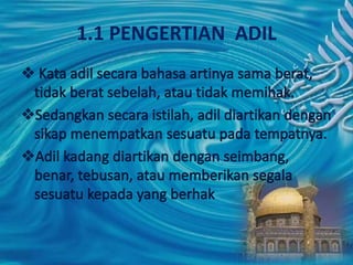 Presentasi Akhlak Terpuji : Adil, Rida dan Amal Saleh | PPTX
